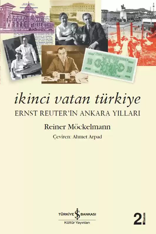 Cover of İkinci Vatan Türkiye – Ernst Reuter’in Ankara Yılları
