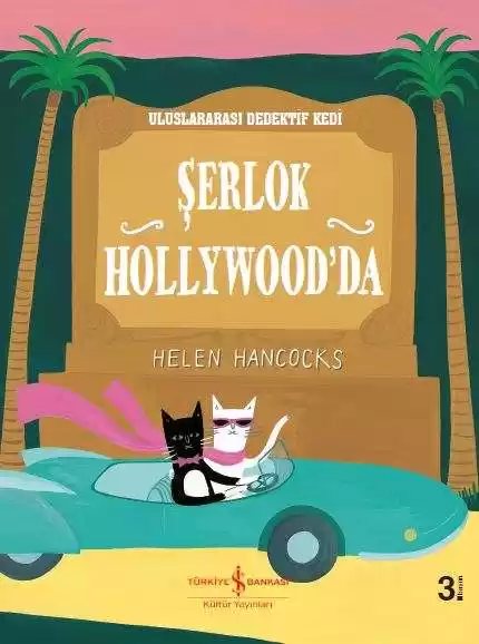 Cover of Şerlok Hollywood’da – Uluslararası Dedektif Kedi